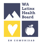 WA Latinx Health Board